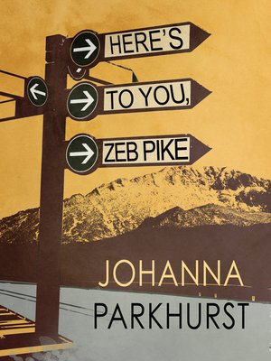 cover image of Here's to You, Zeb Pike